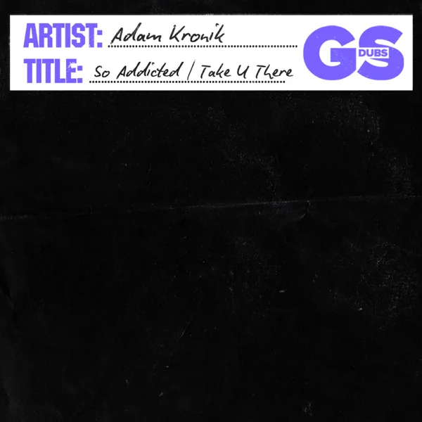 So Addicted — Adam Kronik