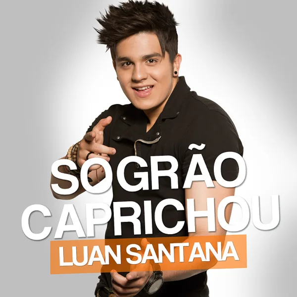 Sogrão Caprichou — Luan Santana