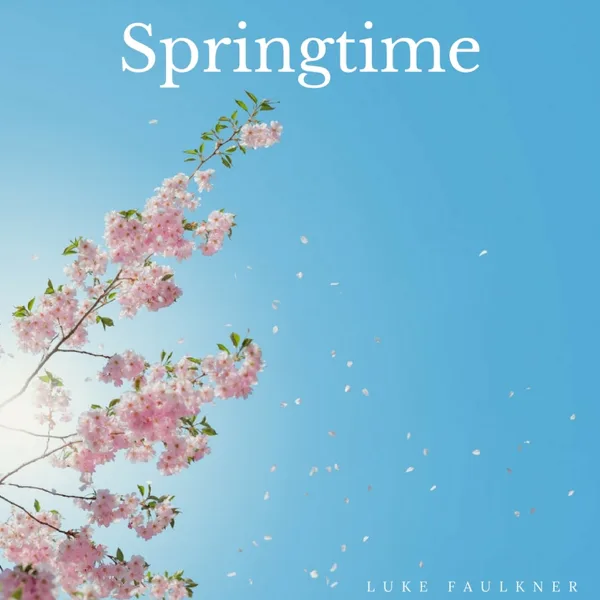 Springtime — Luke Faulkner