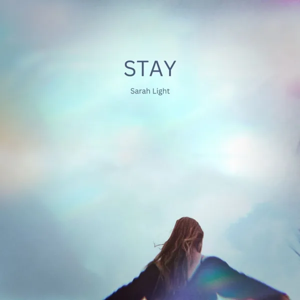 Stay — Sarah Light