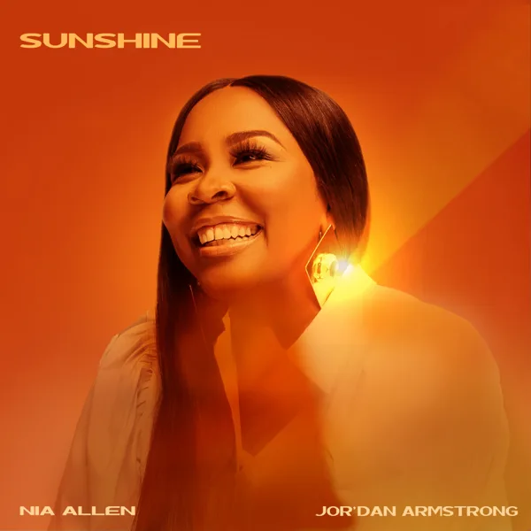 Sunshine — Nia Allen & Jor'dan Armstrong