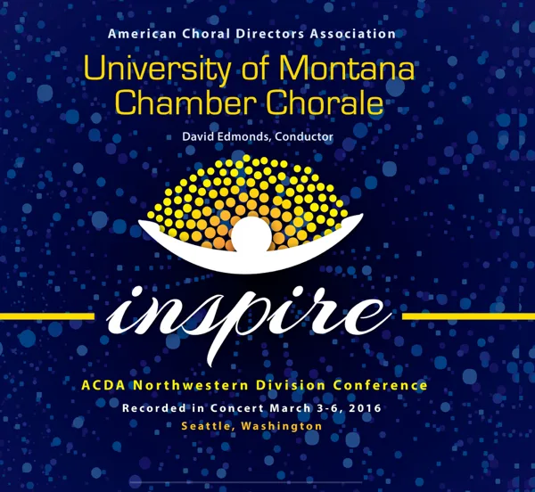 Te I wi e (Live) — University of Montana Chamber Chorale & David Edmonds