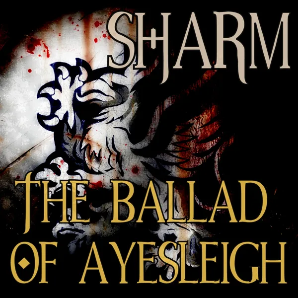 The Ballad of Ayesleigh — Sharm