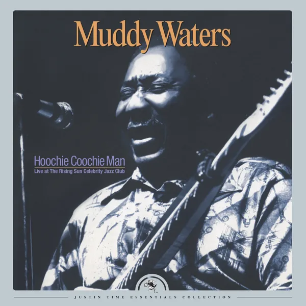 The Blues Had a Baby (And They Named It Rock 'n’ Roll) [Remastered] — Muddy Waters