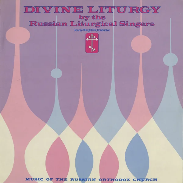The Cherubim Hymn — George Margitich & The Russian Liturgical Singers