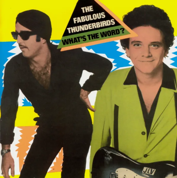 The Crawl — The Fabulous Thunderbirds