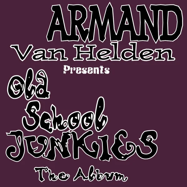 The Funk Phenomena (feat. Old Skool Junkies) — Armand Van Helden