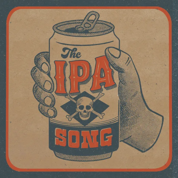 The IPA Song (feat. Ronnie McCoury) — The Brothers Comatose