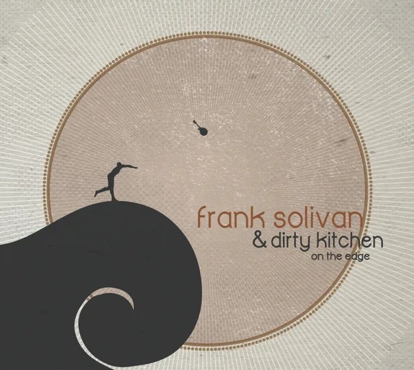 The Letter — Frank Solivan & Dirty Kitchen