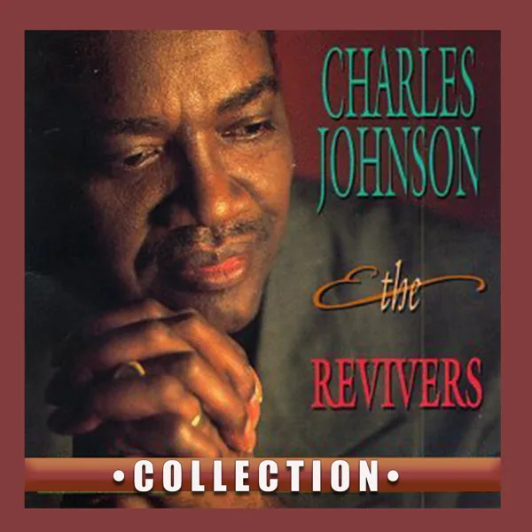 The Mighty Hand — Charles Johnson & The Revivers