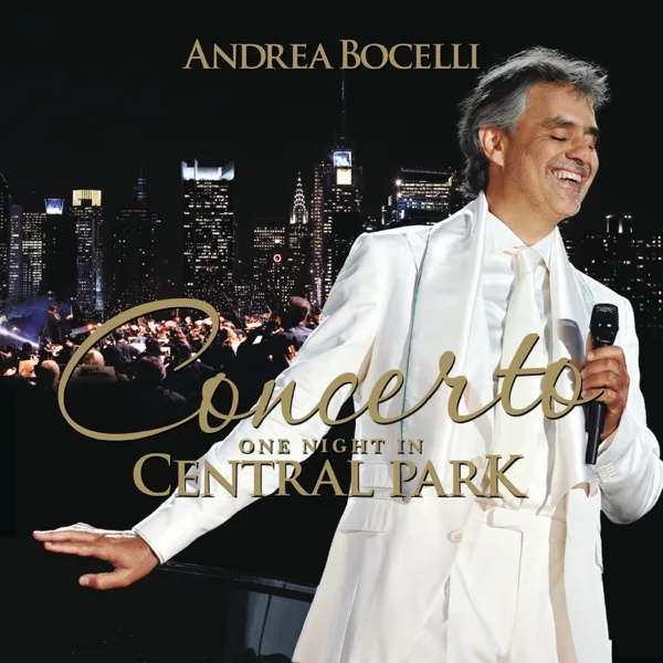 The Prayer (feat. Céline Dion & David Foster) [Live at Central Park, New York - 2011] — Andrea Bocelli, Alan Gilbert & New York Philharmonic