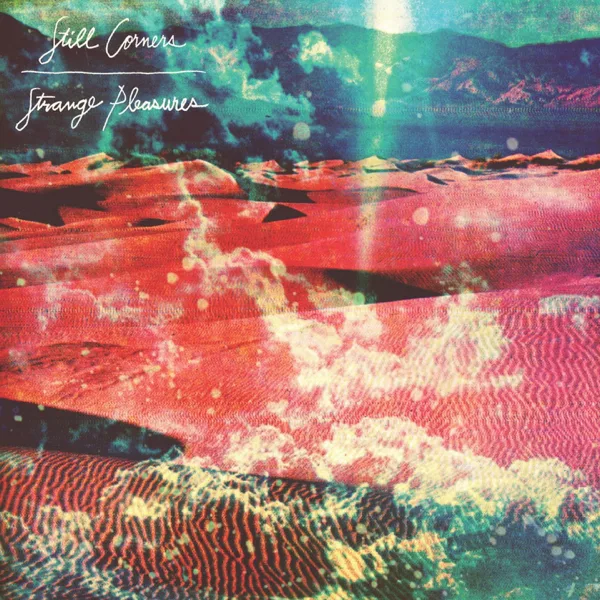 The Trip — Still Corners