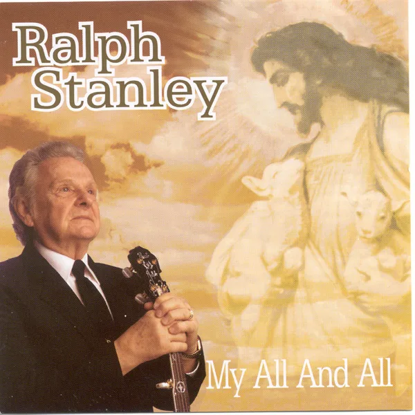 The Uncloudy Day — Ralph Stanley