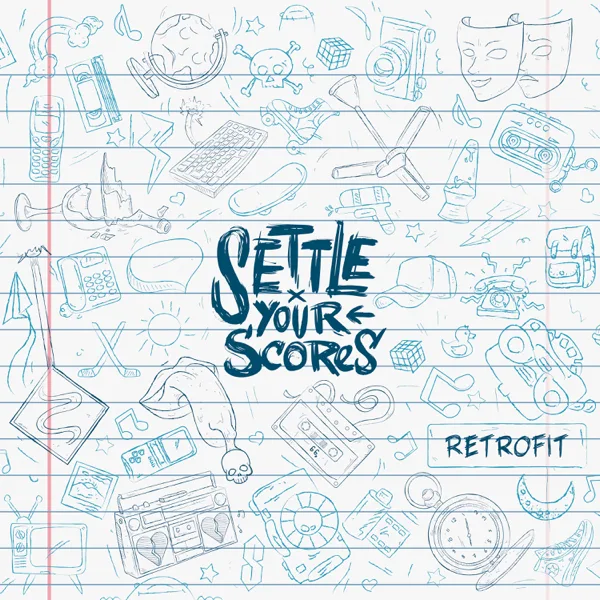 The Way Things Used to Be — Settle Your Scores