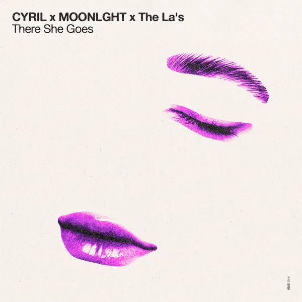 There She Goes — CYRIL, MOONLGHT & The La's