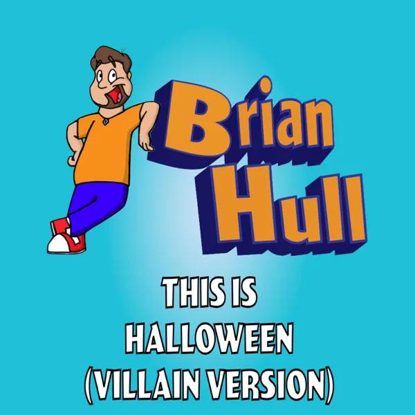 This is Halloween (Villain Version) — Brian Hull