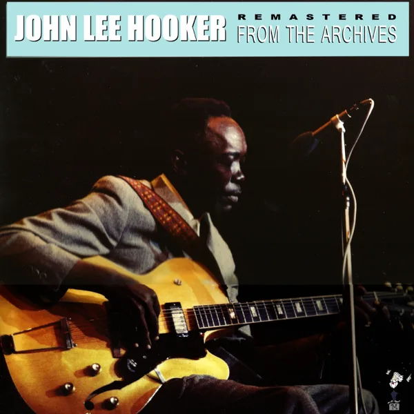 This is Hip (Remastered) — John Lee Hooker