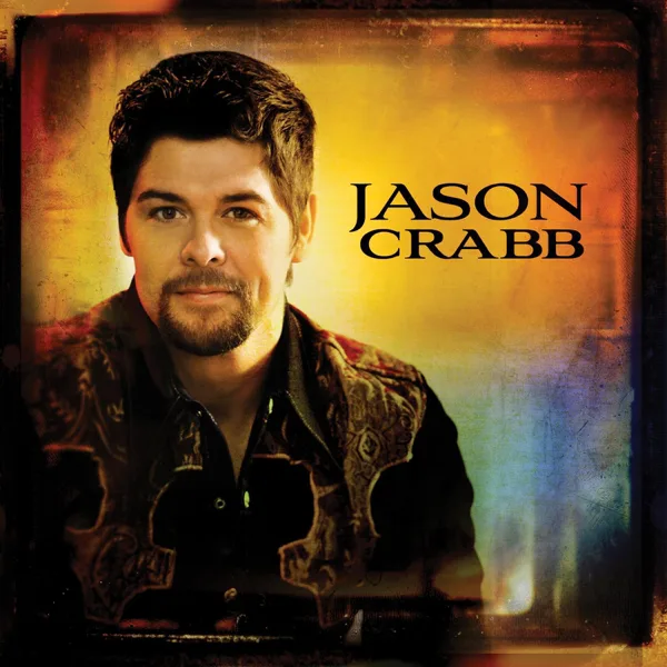 Through the Fire — Jason Crabb
