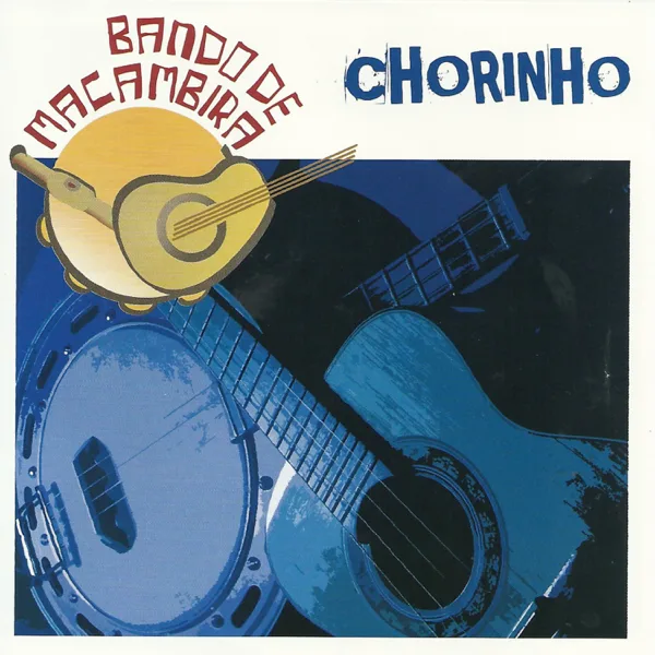 Tico Tico No Fubá — Bando de Macambira