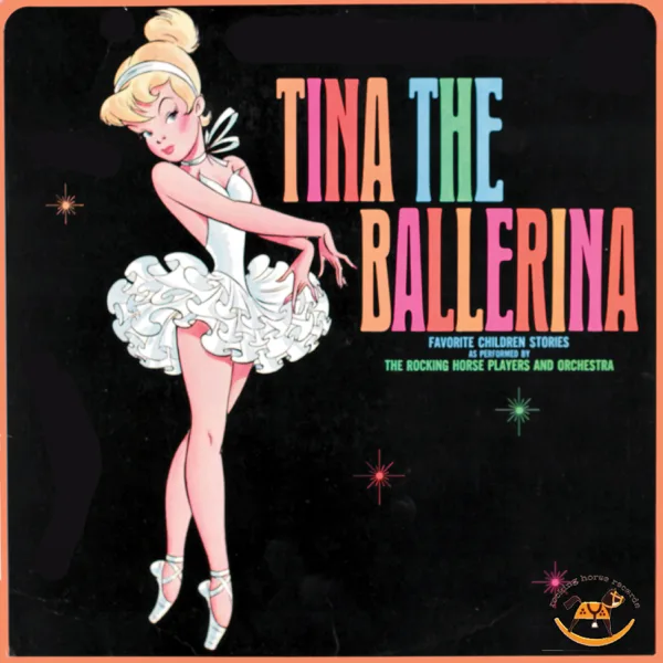 Tina the Ballerina — Rocking Horse Players and Orchestra