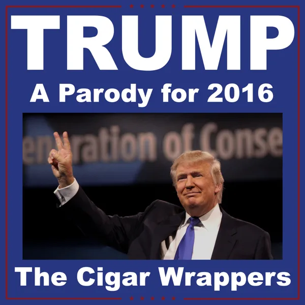 Trump — The Cigar Wrappers