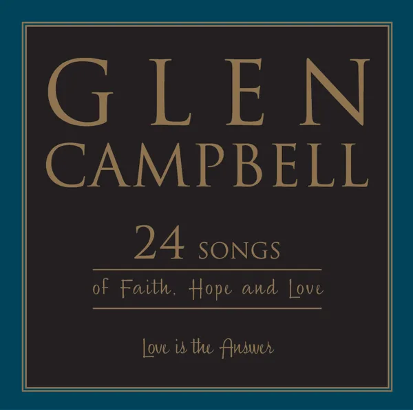 Try a Little Kindness — Glen Campbell
