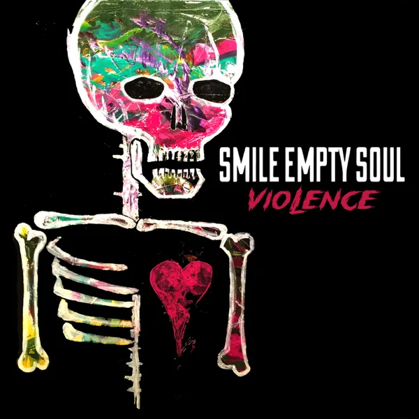 Violence — Smile Empty Soul