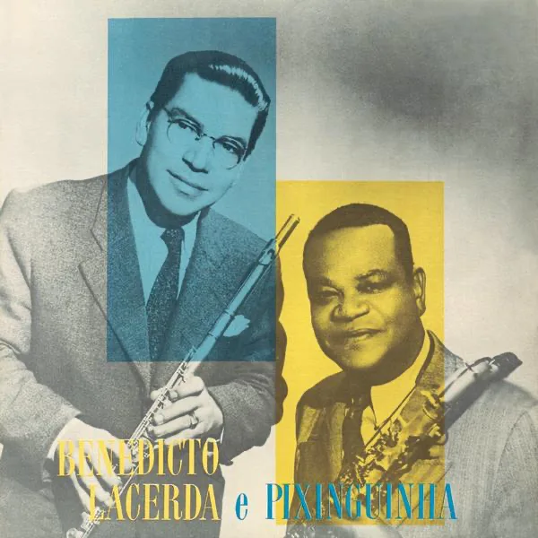Vou Vivendo — Pixinguinha & Benedito Lacerda