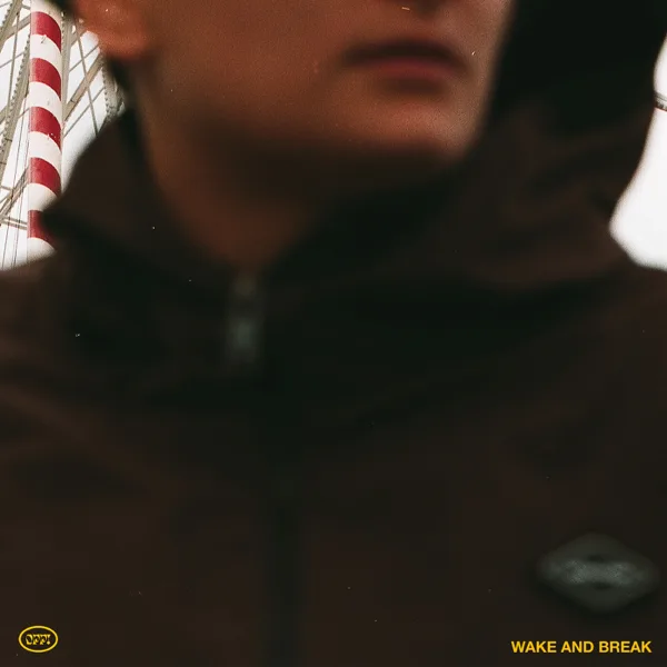 WAKE AND BREAK — Oppidan