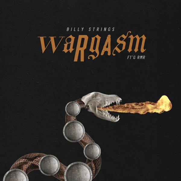 Wargasm (feat. RMR) — Billy Strings