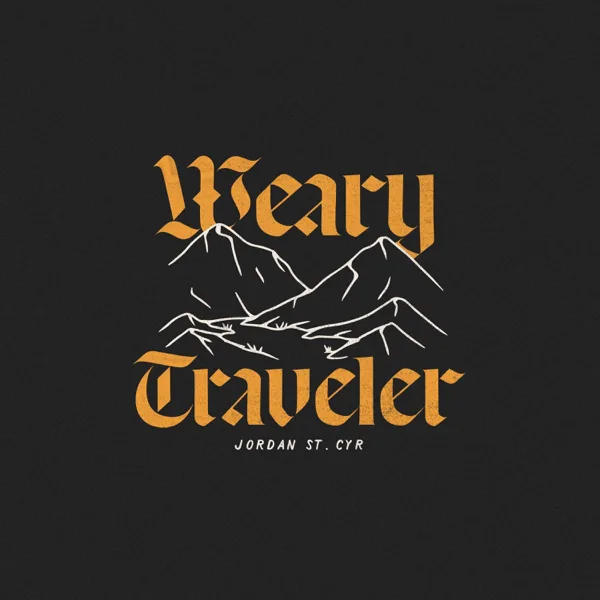 Weary Traveler — Jordan St. Cyr