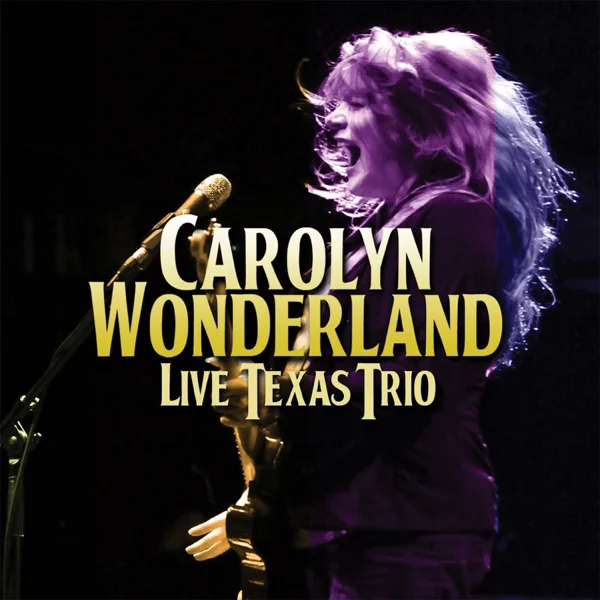 When I Go Away — Carolyn Wonderland