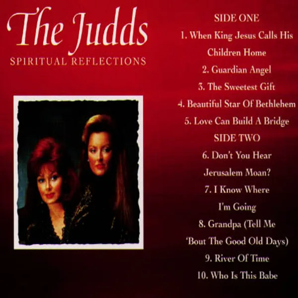 When King Jesus Calls His Children Home — The Judds