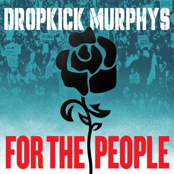 Who'll Stand With Us? — Dropkick Murphys