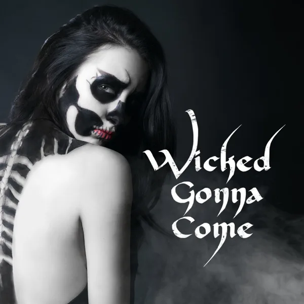 Wicked Gonna Come — Blues Saraceno & Nine One One