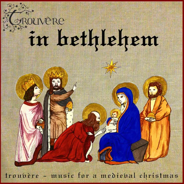 Wonder Tidings — Trouvere Medieval Minstrels