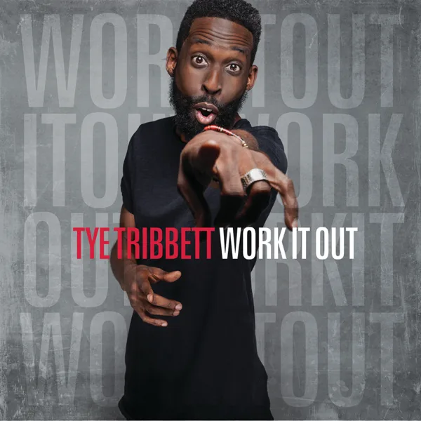 Work It Out (Live) — Tye Tribbett